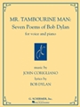 Mr Tambourine Man  7 Poems Of Bob Dylan