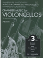 Chamber Music For Violoncellos  Volume  3