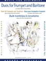 Duos For Trumpet & Baritone (trombone)