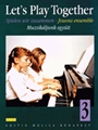 Let's Play Together  Book 3