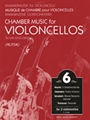 Chamber Music For Violoncellos  Volume  6