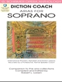Diction Coach - Arias For Soprano  Volume 1