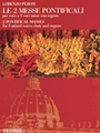 Le 2 Messe Pontificali