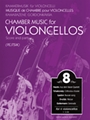 Chamber Music For Violoncellos  Volume  8