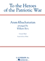 To The Heroes Of The Patriotic War