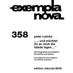 ...und mochtet ihr an mich die Hande legen... - Five Fragments from Holderlin for Baritone and Piano