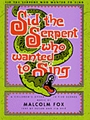 Sid The Serpent Who Wanted To Sing