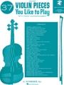 37 Violin Pieces You Like To Play