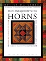 Trios & Quartets For Horns