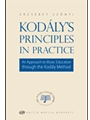 Kodály's Principles in Practice