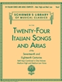 24 Italian Songs & Arias Complete