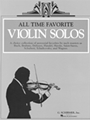 All Time Favorite Violin Solos