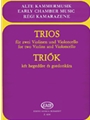 Trios for Two Violins and Violoncello