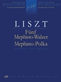 5 Mephisto Waltzes/Mephisto Polka
