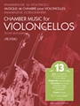 Chamber Music For Violoncellos  Volume 13