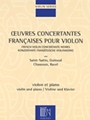 French Violin Concertante Works