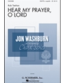 Hear My Prayer O Lord