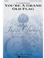 You're a Grand Old Flag