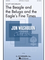 Beagle and the Beluga and the Eagle's Fine Times