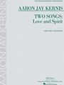 Two Songs: Love and Spirit for Voice and Piano