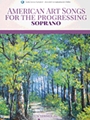 American Art Songs for the Progressing Singer