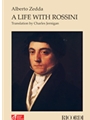 A Life with Rossini