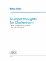 Trumpet Thoughts for Cheltenham - for Trumpet