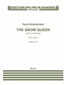 Snedronningen/The Snow Queen (English Version) - Opera in Three Acts Full Score