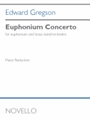 Euphonium Concerto - for Euphonium and Piano Reduction