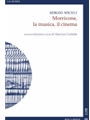 Morricone, La Musica, Il Cinema - Score