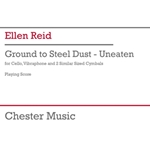 Ground to Steel Dust - Unbeaten - Cello, Vibraphone, 2 Cymbals Study Score