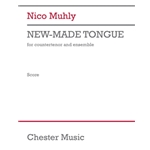 New-Made Tongue - Countertenor and Ensemble Full Score