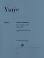 6 Sonatas For Violin Solo  Opus 27
