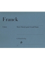 3 Chorals pour Grand Orgue