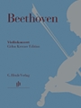 Violin Concerto in D Major Op. 61 - Gidon Kremer Edition Violin