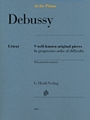 Debussy At the Piano - 9 Well-Known Original Pieces