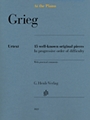 Grieg At the Piano - 15 Well-Known Original Pieces