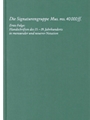 Die Signaturengruppe Mus Ms 40.000 Ff.