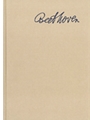 Beethoven Correspondence - Volume 2: 1808-1813