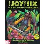 Joy of Six for Solo Piano or Keyboard  Book/CD Set