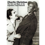 Charlie Christian - The Life and Music of the Legendary Jazz Guitarist  DVD