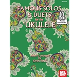 Famous Solos and Duets for the Ukulele