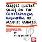 Classic Guitar Solos on the Contradanzas Habaneras