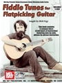 Fiddle Tunes For Flatpicking Guitar