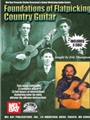Foundations Of Flatpicking Country Guita