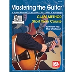 Mastering the Guitar Class Method Short Term Course