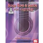 Bossa Nova and Samba for Guitar