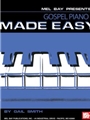 Gospel Piano Made Easy