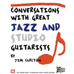 Conversations With Great Jazz and Studio Guitarists