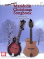 Mandolin Christmas Songbook